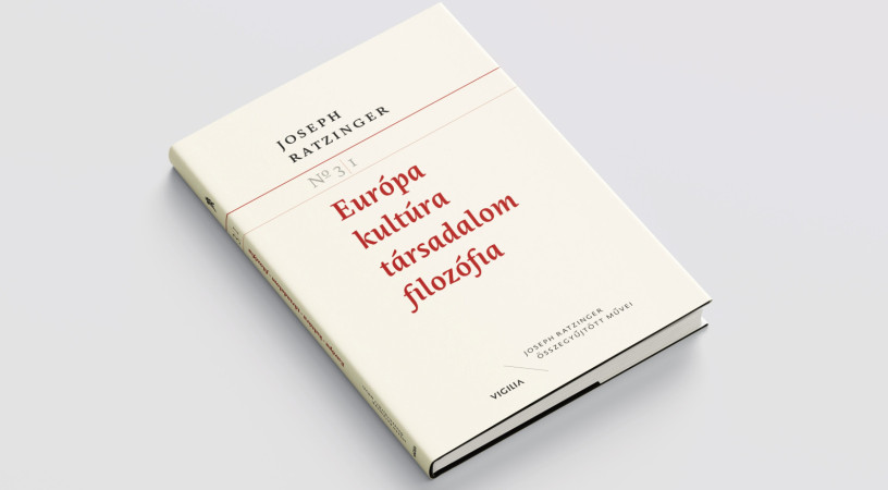 Joseph Ratzinger összegyűjtött művei magyarul Megjelent az életműkiadás első kötete