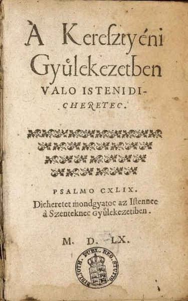 Huszár Gál: A keresztyéni gyülekezetben való isteni dicséretek