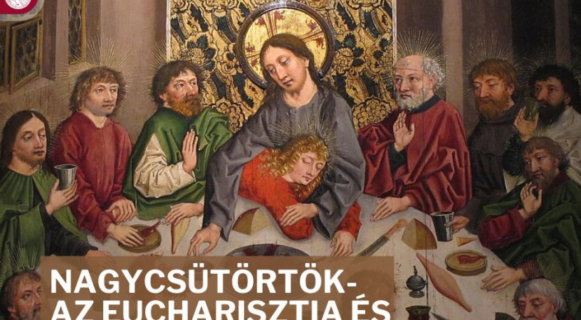 Nagycsütörtök az Eucharisztia (Oltáriszentség) és a papság (egyházi rend) alapításának ünnepe